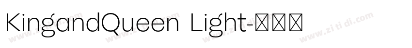 KingandQueen Light字体转换 KingandQueen Light字体转换